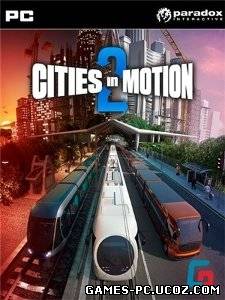 Постер для - Cities in Motion 2: The Modern Days (2013) PC